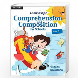 Cambridge Comprehension and Composition for Schools Book 3 by Rao Book-9781107635524