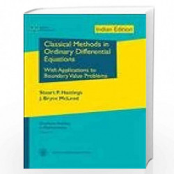 Classical Methods in Ordinary Differential Equations: With Applications to Boundary Value Problems by Stuart P. Hastings Book-97