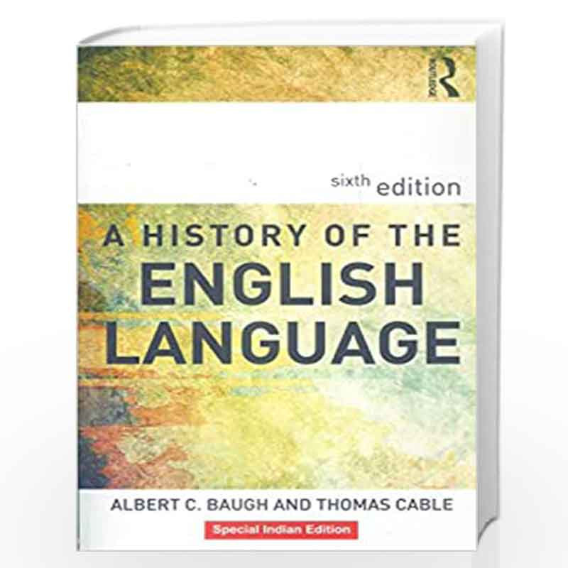 Online　of　English　English　Language　of　by　the　Prices　in　A　Best　C.　Albert　A　Book　History　at　the　Language　Baugh-Buy　History