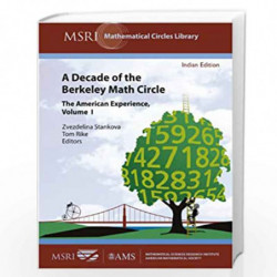 Decade of the Berkeley Math Circle by Zvezdelina Stankova Book-9780821887288