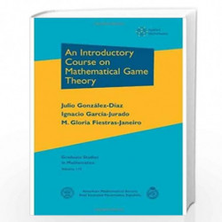 An Introductory Course on Mathematical Game Theory by Julio Gonzalez-Diaz Book-9780821891803