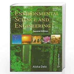Environmental Science & Engineering by Aloka Debi Book-9788173718113