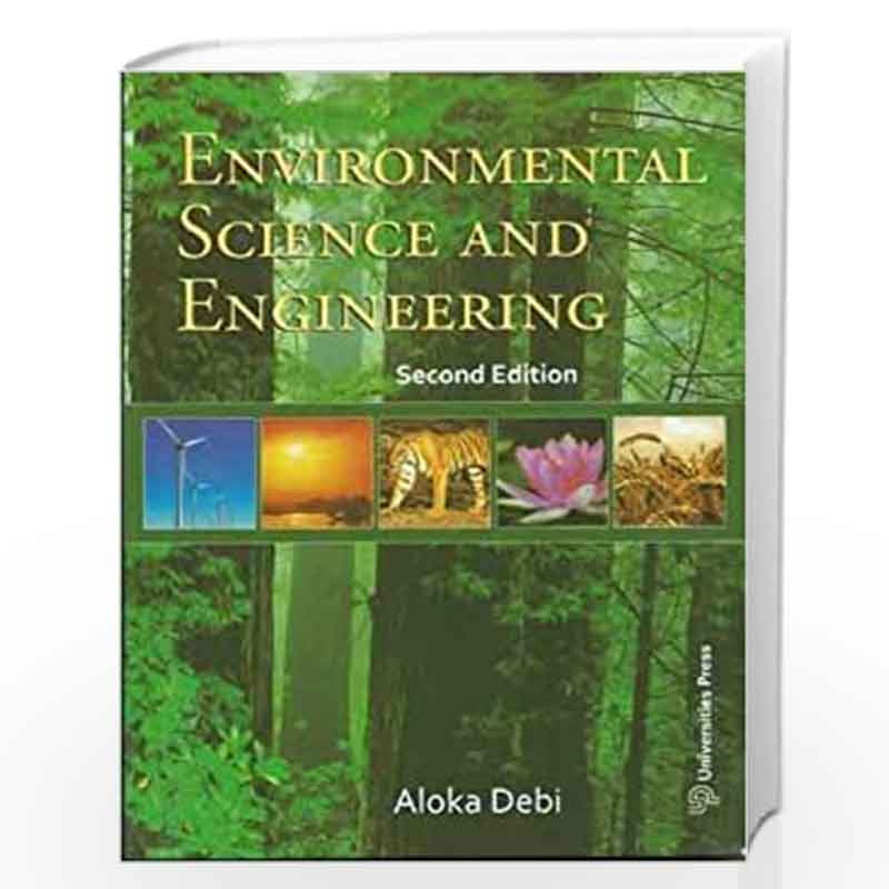 Environmental Science & Engineering by Aloka Debi Book-9788173718113