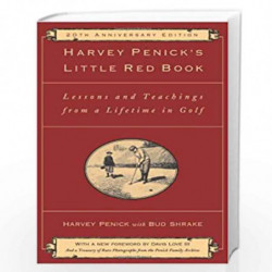 Harvey Penick's Little Red Book: Lessons And Teachings From A Lifetime In Golf by Harvey Penick Book-9781451683219