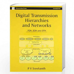 Digital Transmission Hierarchies and Networks by P V Sreekanth Book-9788173716997