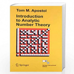 Introduction to Analytic Number Theory by Apostol Book-9788184895216