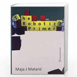 Robotics Primer, The by Maja J Mataric Book-9788173716805