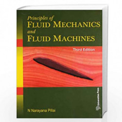Prncpls of Fluid Mech & Fluid Mach. by N Narayana Pillai Book-9788173716751