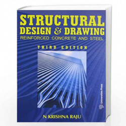 Structural Design & Drawing: 3rd Edition by N Krishna Raju Book-9788173716706