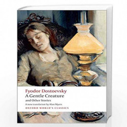 A Gentle Creature and Other Stories: White Nights