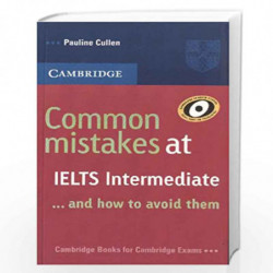 Common Mistakes at Ielts Intermediate and How to Avoid Them by Cullen Book-9780521731980