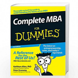 Complete MBA For Dummies (For Dummies Series) by Kathleen Allen