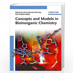 Concepts and Models in Bioinorganic Chemistry by HeinzBernhard Kraat Book-9783527313051