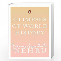 Glimpses of World History by Jawaharlal Nehru Book-9780143031055