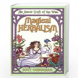 Magical Herbalism: The Secret Craft of the Wise (Llewellyn's Practical Magick Series) by Scott Cunningham Book-9780875421209