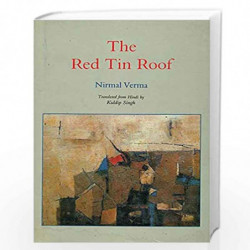 The Red Tin Roof by Nirmal Verma Book-9788175300125