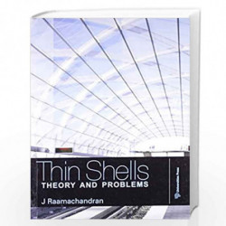 Thin Shells: Theory and Problems by J Raamachandran Book-9788173718908