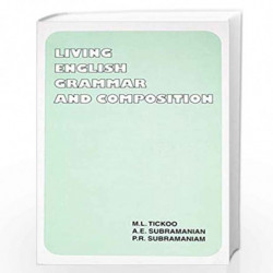 Living English Grammar and Composition by Tickoo M.L. Book-9788125010326
