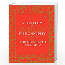 A History of Indian Philosophy - Vol. 2 by Surendranath Book-9789353041090