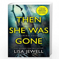Then She Was Gone: From the number one bestselling author of The Family Upstairs by Jewell, Lisa Book-9781784756253