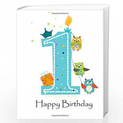 1 Happy Birthday: First Baby Birthday Party Guest Book. Spacious Layout To Use As You Wish For Names & Addresses, Sign In Or Adv