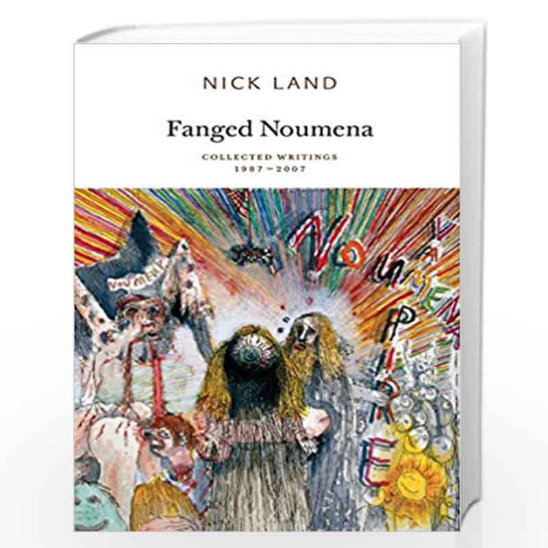 Urbanomic Nick Land Fanged Noumena _ Urbanomic Fanged Noumena – UUKAMV