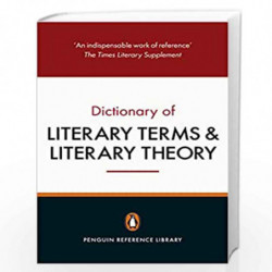 The Penguin Dictionary of Literary Terms and Literary Theory: Fifth Edition by J. A. Cuddon-Buy Online The Dictionary of Literary and Literary Theory: Fifth Book at Best Prices