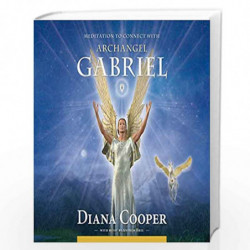 Meditation to Connect with Archangel Gabriel (Angel & Archangel Meditations) by Diana Cooper Book-9781844095131