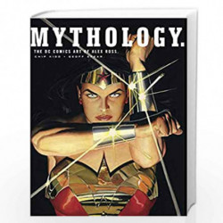 Mythology: The DC Comics Art of Alex Ross by Ross, Alex Book-9781789090727