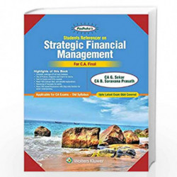 Students Referencer on Strategic Financial Management : For CA Final Old Syllabus by G SEKAR Book-9789389335149