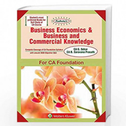 Padhuka's Business Economics & Business And Commercial Knowledge: CA Foundation -for May 2019 Exams and onwards by G SEKAR Book-