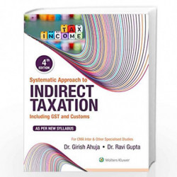 Systematic Approach to Indirect Taxation by GIRISH AHUJA Book-9789388696975