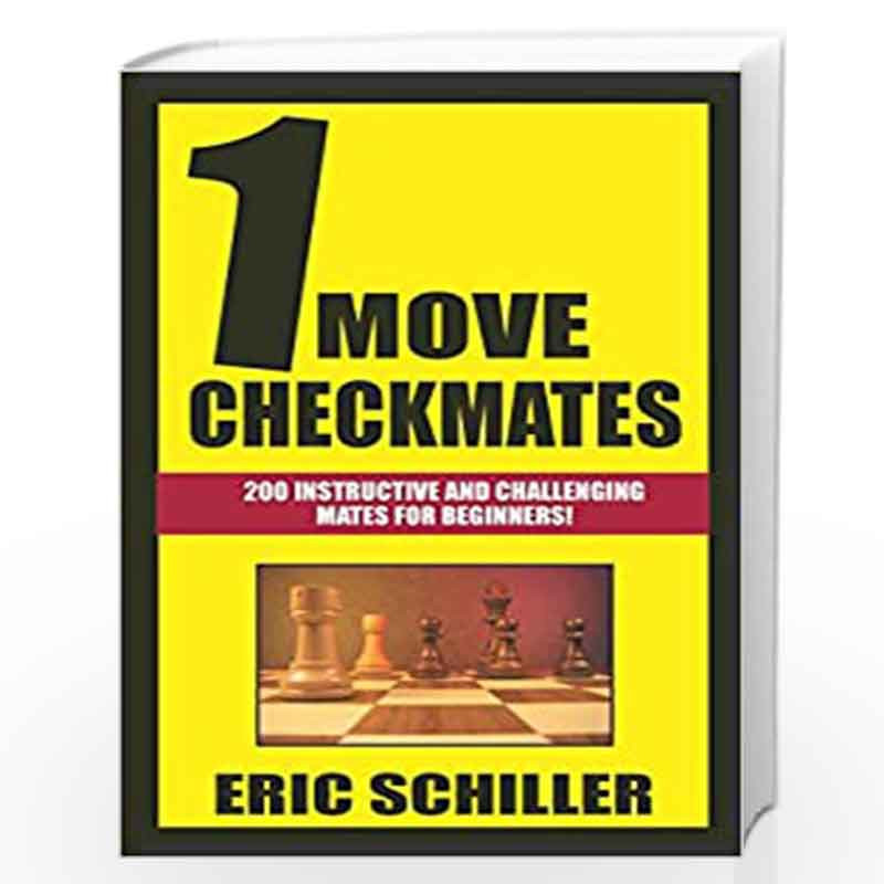 1 Move Checkmates by Schiller, Eric Book-9781580423779