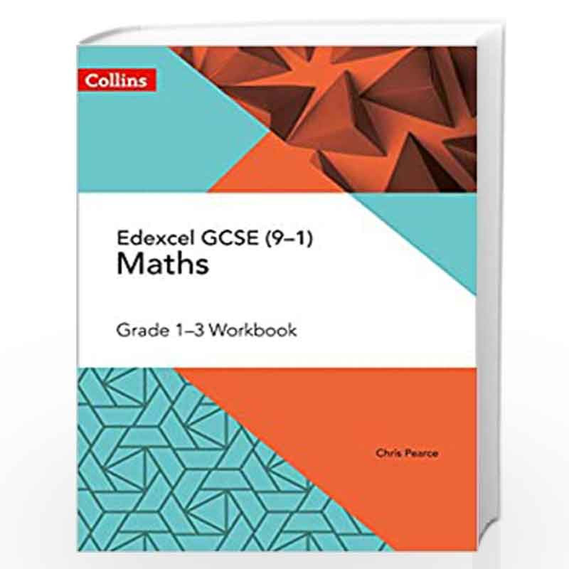 Edexcel Gcse Maths Grade 1 3 Workbook Collins Gcse Maths By Pearce Chris Buy Online Edexcel Gcse Maths Grade 1 3 Workbook Collins Gcse Maths Book At Best Prices In India Madrasshoppe Com