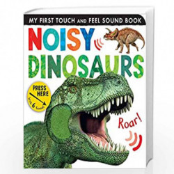 Noisy Dinosaurs (My First) by Litton, Jonathan Book-9781589252073