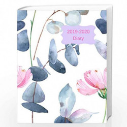 2019-2020 Diary: 8x10 Day to a Page Academic Year Diary, Notes, to Do List & Priorities on Each Page. Blue, Pink & White Floral 