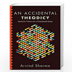 Accidental Theodicy, An: Genuflexions on a Fractured Knee by Sharma, Arvind Book-9781438470085
