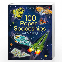100 Paper Spaceships to Fold and Fly by Martin, Jerome Book-9781409598602