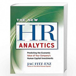 New HR Analytics: Predicting the Economic Value of Your Company's Human Capital Investments by Fitz-enz, Jac Book-9780814439500