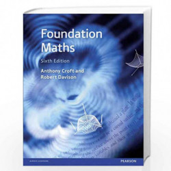 Foundation Maths by Prof Anthony Croft and Dr Robert Davison Book-9781292095172