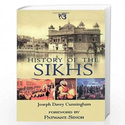 History of the Sikhs: From the Origin of the Nation to the Battles of the Sutlej by Joseph Davey Cunningham Book-9788171677641