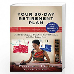Your 30-Day Retirement Plan by Lyman, Patrick T. Book-9780692934814