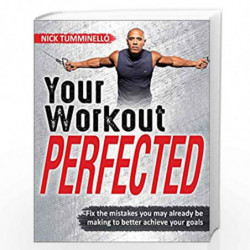 Your Workout PERFECTED by Tumminello, Nick Book-9781492558132