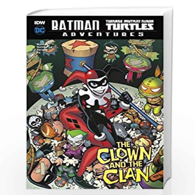 The Clown and the Clan (Batman / Teenage Mutant Ninja Turtles Adventures)  by Manning, Matthew  Online The Clown and the Clan (Batman / Teenage  Mutant Ninja Turtles Adventures) Book at Best