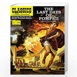 Last Days of Pompeii: 28 (Classics Illustrated) by No Author Book-9781906814540