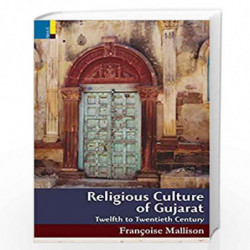 Religious Culture of Gujarat by Francoise Mallison Book-9789352909650