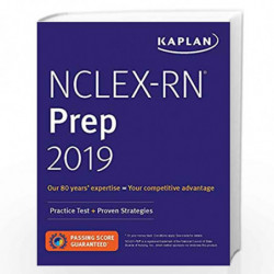 NCLEX-RN Prep 2019: Practice Test + Proven Strategies (Kaplan Test Prep) by Kaplan Nursing Book-9781506245386