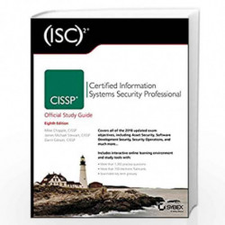 (ISC)2 CISSP Certified Information Systems Security Professional Official Study Guide (Isc Official Study Guides) by Chapple, Mi