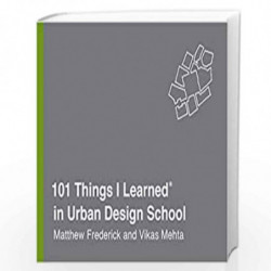 101 Things I Learned in Urban Design School by Frederick, Matthew Book-9780451496690