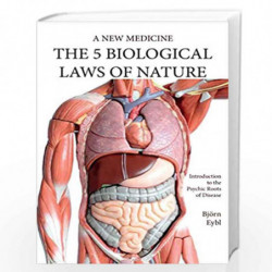 Five Biological Laws of Nature: A New Medicine (Color): A New Medicine (Color Edition) English by Eybl, Bjorn Book-9781948909037